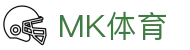 MK体育(MK sports)中国官方平台 - 官方访问入口